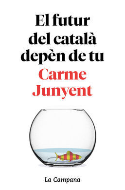 EL FUTUR DEL CATALÀ DEPÈN DE TU