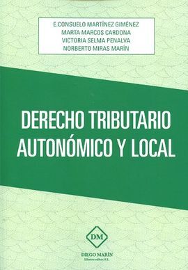 DERECHO TRIBUTARIO AUTONOMICO Y LOCAL