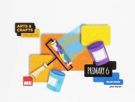 ARTS AND CRAFTS PROJECTS 6º BLUE PACK