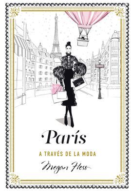 PARÍS A TRAVÉS DE LA MODA