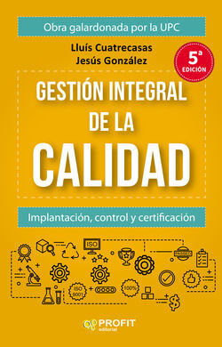 GESTION INTEGRAL DE LA CALIDAD (5ª ED.)