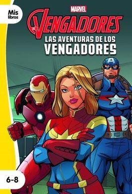 LAS AVENTURAS DE LOS VENGADORES. NARRATIVA