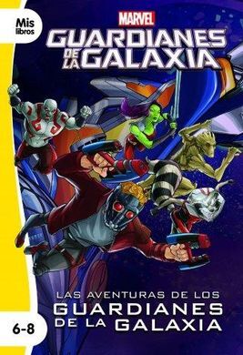 LAS AVENTURAS DE LOS GUARDIANES DE LA GALAXIA. NAR
