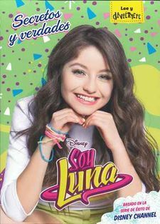SOY LUNA 8. SECRETOS Y VERDADES