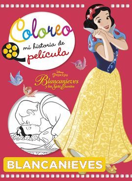 BLANCANIEVES. COLOREO MI HISTORIA DE PELÍCULA