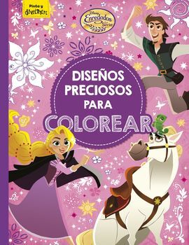 ENREDADOS. LA SERIE. DISEÑOS PRECIOSOS PARA COLORE