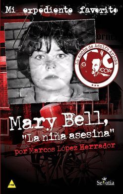 MARY BELL LA NIÑA ASESINA