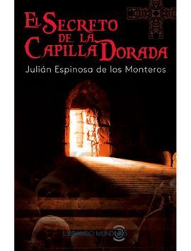 SECRETO DE LA CAPILLA DORADA, EL