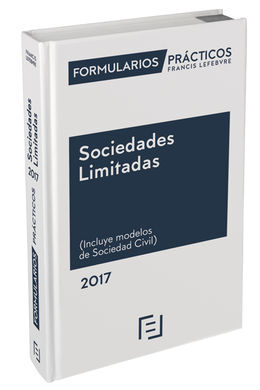 FORMULARIOS PRÁCTICOS SOCIEDADES LIMITADAS 2017