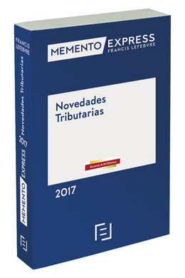 MEMENTO EXPRESS NOVEDADES TRIBUTARIAS 2017