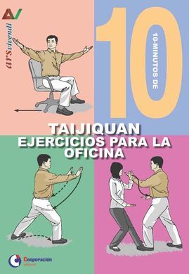 10 MINUTOS DE EJERCICIOS PARA LA OFICINA - TAIJIQUAN