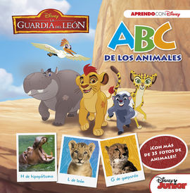 LA GUARDIA DEL LEÓN. ABC DE LOS ANIMALES