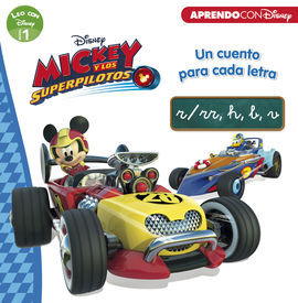MICKEY Y LOS SUPERPILOTOS. UN CUENTO PARA CADA LETRA: R/RR, H, B, V (LEO CON DISNEY)