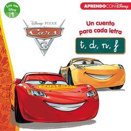 CARS 3.UN CUENTO PARA CADA LETRA T,D,N,F