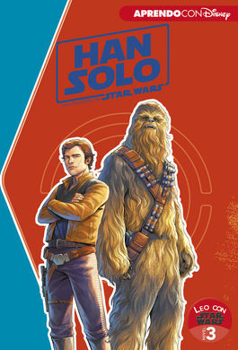 HAN SOLO. UNA HISTORIA DE STAR WARS