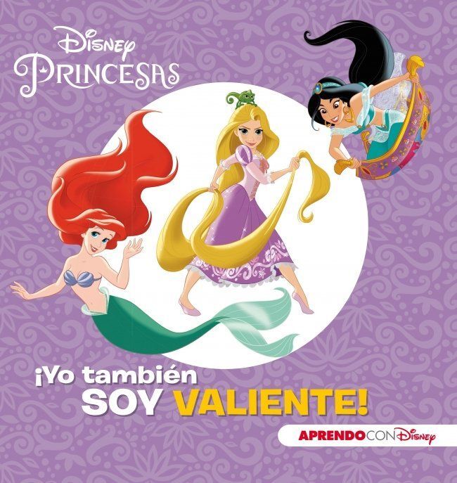 PRINCESAS DISNEY. YO TAMBIEN SOY VALIENT