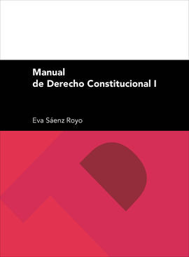 MANUAL DE DERECHO CONSTITUCIONAL I