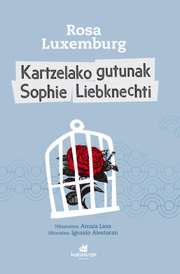 KARTZELAKO GUTUNAK SOPHIE LIEBKNECHTI