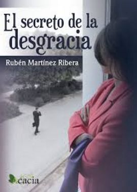 EL SECRETO DE LA DESGRACIA
