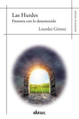 LASHURDES. FRONTERA DE LO DESCONOCIDO