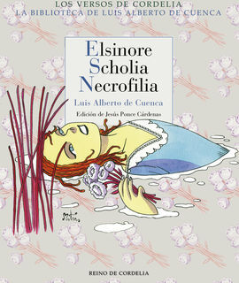 ELSINORE SCHOLIA NECROFILIA