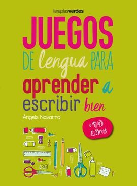 ND JUEGOS DE LENGUA PARA AP. A ESCRIBIR BIEN (+10)