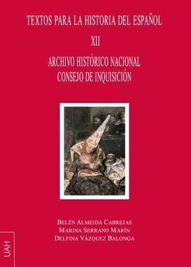 ARCHIVO HISTÓRICO NACIONAL CONSEJO DE INQUISICIÓN TEXTOS PARA LA HISTORIA DEL ES