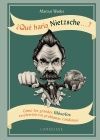 ¿QUÉ HARÍA NIETZSCHE EN