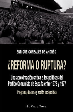 ¿REFORMA O RUPTURA?