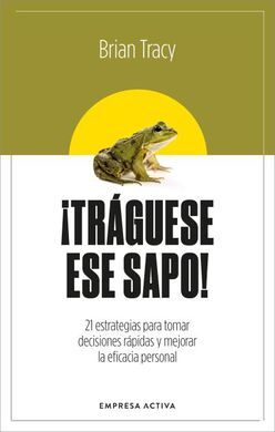 ¡TRÁGUESE ESE SAPO! ED. REVISADA