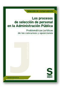 LOS PROCESOS DE SELECCIÓN DE PERSONAL EN LA ADMINISTRACIÓN PÚBLICA