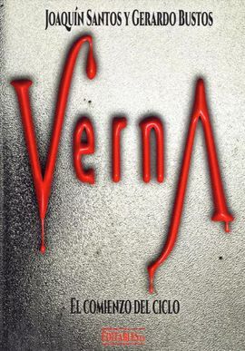 VERNA, EL COMIENZO DEL CICLO