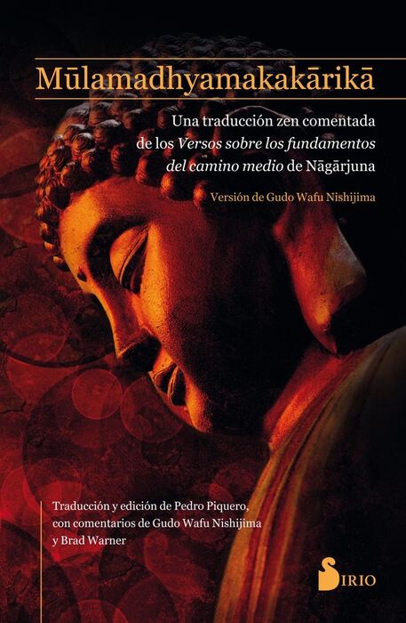 MULAMADHYAMAKAKARIKA /VERSOS SOBRE LOS FUNDAMENTOS