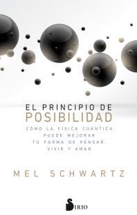 PRINCIPIO DE POSIBILIDAD, EL/COMO LA FISICA CUANTI