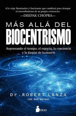 MAS ALLA DEL BIOCENTRISMO/LA NECESIDAD DE RECONSID