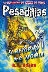 PESADILLAS. 26: EL RETORNO DE LA MOMIA