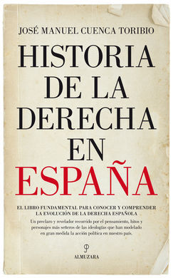 HISTORIA DE LA DERECHA EN ESPAÑA