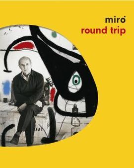 MIRÓ ROUND TRIP