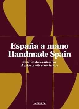 ESPAÑA A MANO. HANDMADE SPAIN