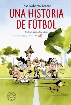 UNA HISTORIA DE FÚTBOL