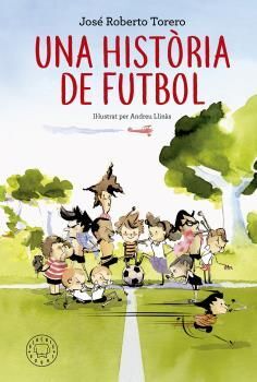 UNA HISTÒRIA DE FUTBOL (CATALÀ)