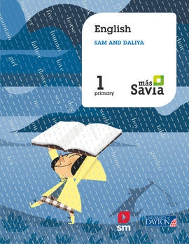 ENGLISH. SAM AND DALIYA. 1 PRIMARY. MÁS SAVIA