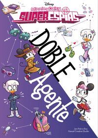 MINNIE Y DAISY. SUPERESPÍAS. DOBLE AGENTE