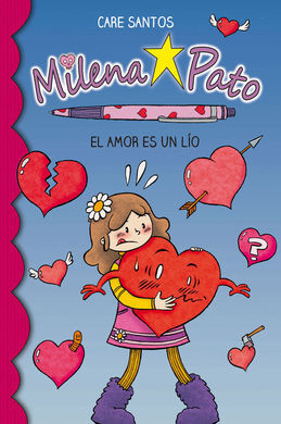 MILENA PATO. 3: EL AMOR ES UN LÍO