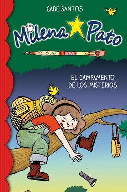 MILENA PATO. 6: EL CAMPAMENTO DE LOS MISTERIOS