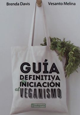 GUÍA DEFINITIVA DE INICIACIÓN AL VEGANISMO