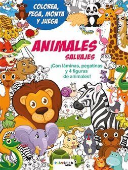 ANIMALES SALVAJES. COLOREA, PEGA, MONTA Y JUEGA