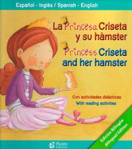 LA PRINCESA CRISETA Y SU HAMSTER