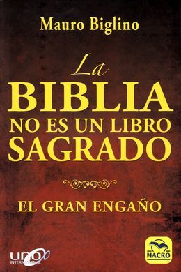 LA BIBLIA NO ES UN LIBRO SAGRADO