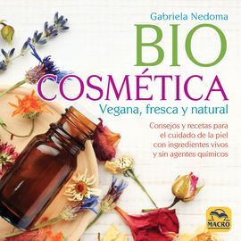 BIOCOSMETICA VEGANA FRESCA Y NATURAL